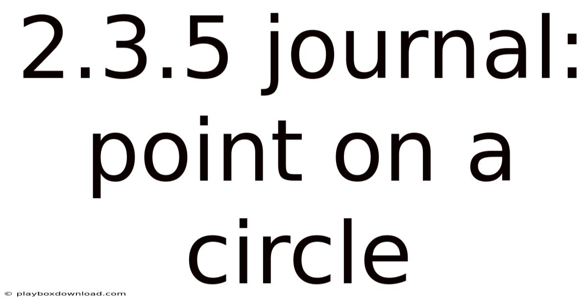 2.3.5 Journal: Point On A Circle