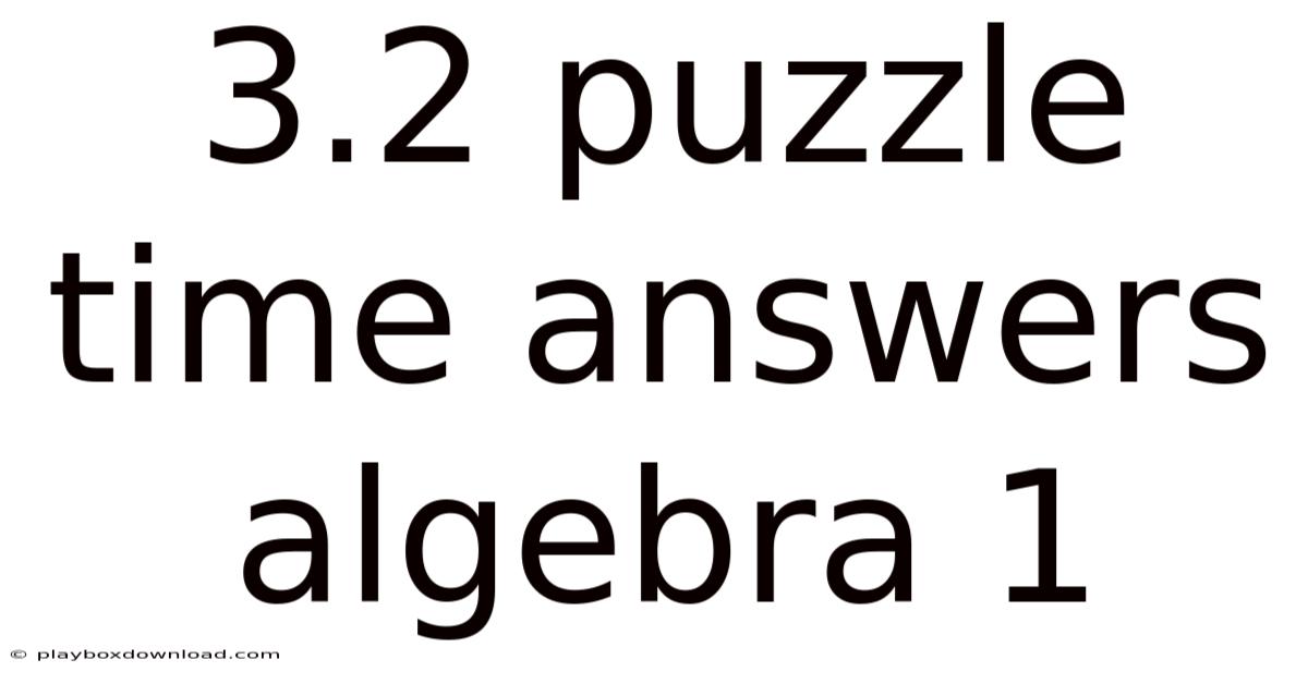 3.2 Puzzle Time Answers Algebra 1