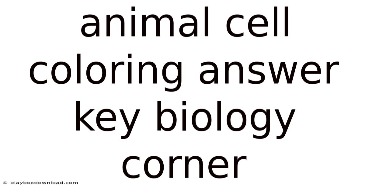 Animal Cell Coloring Answer Key Biology Corner