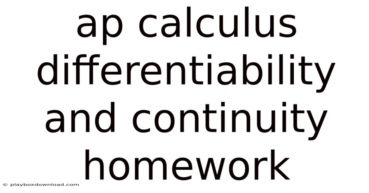 Ap Calculus Differentiability And Continuity Homework