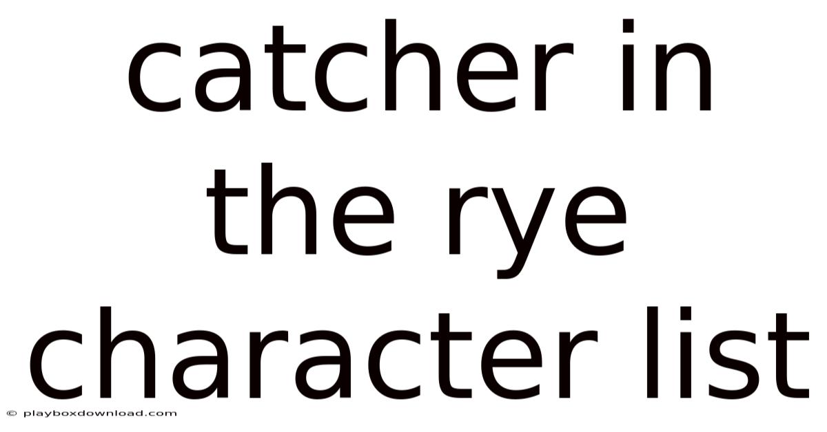 Catcher In The Rye Character List