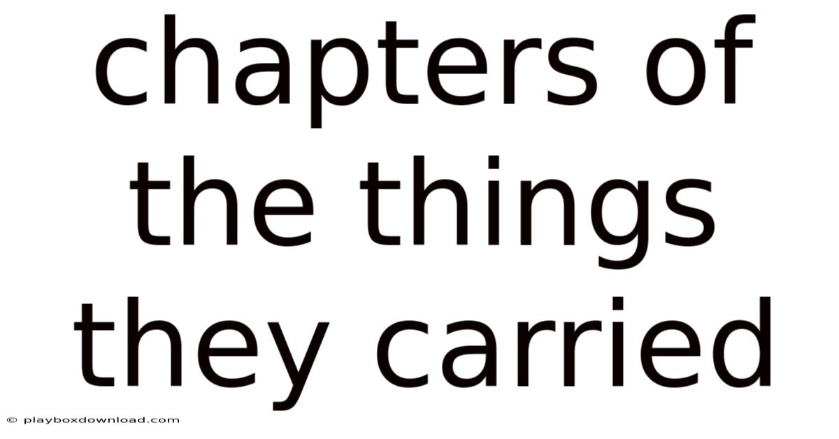 Chapters Of The Things They Carried