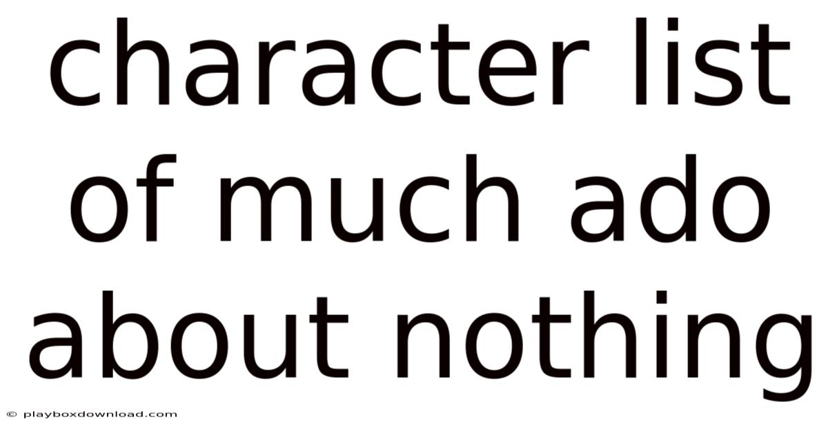 Character List Of Much Ado About Nothing