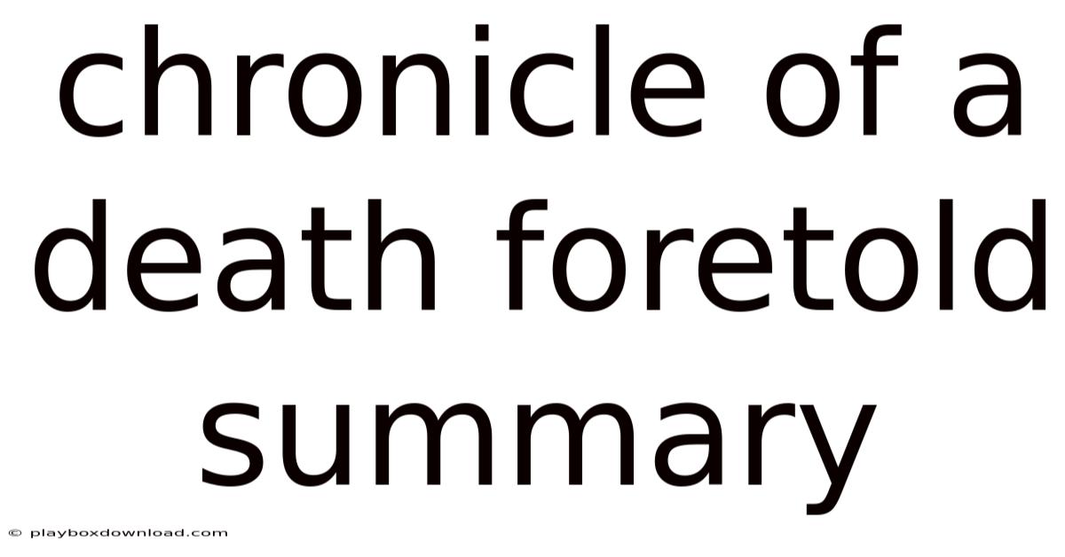 Chronicle Of A Death Foretold Summary