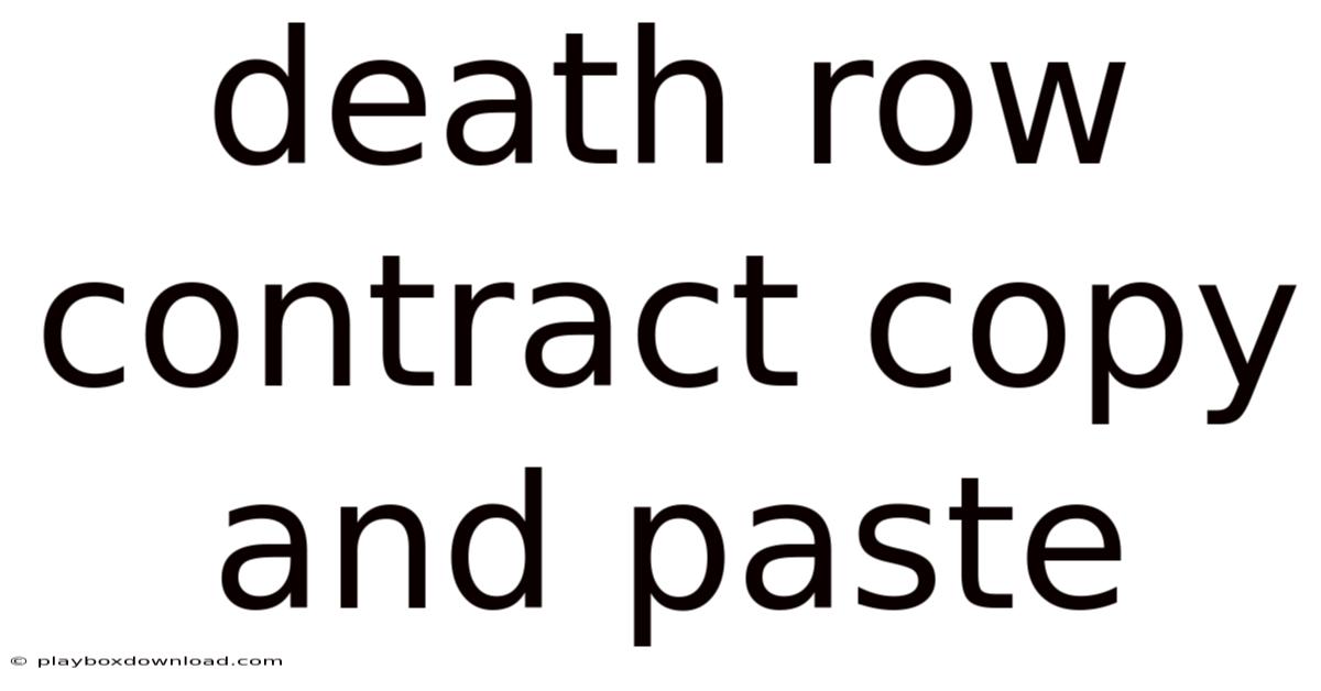 Death Row Contract Copy And Paste