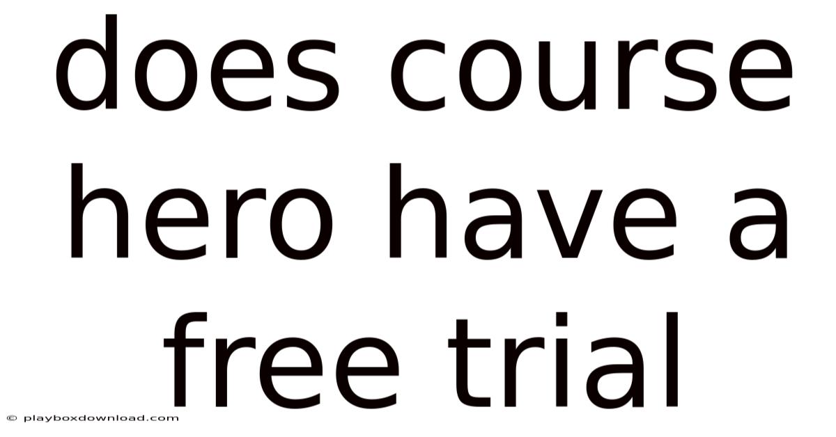 Does Course Hero Have A Free Trial
