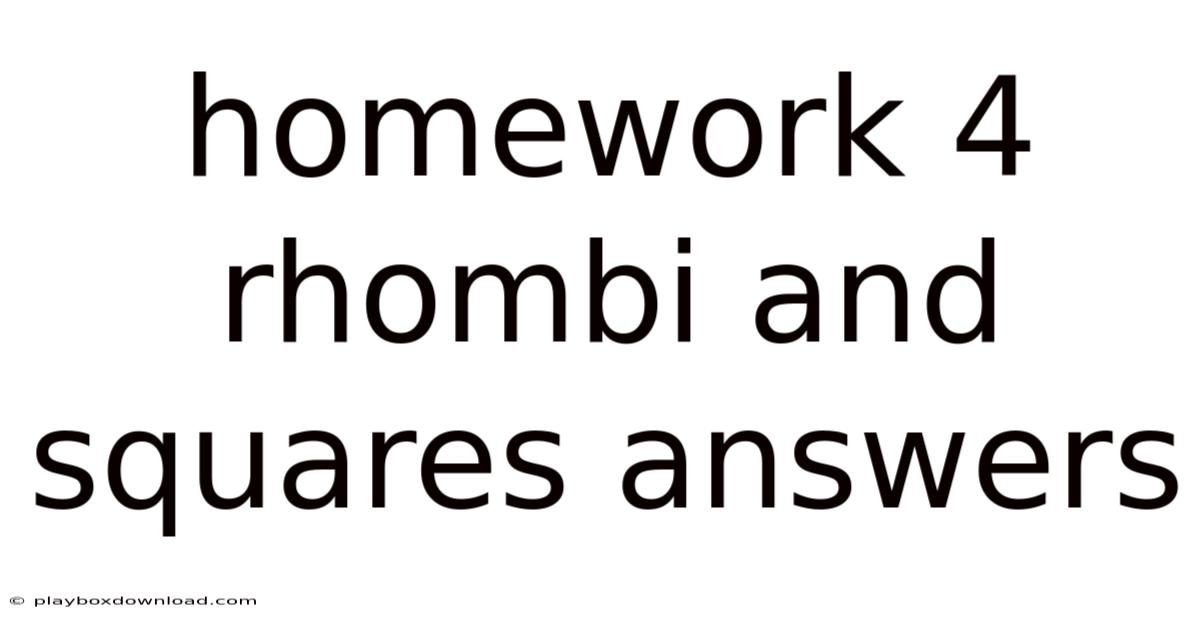 Homework 4 Rhombi And Squares Answers