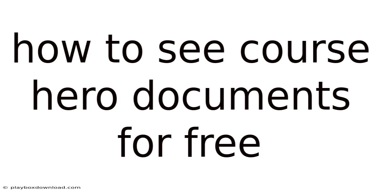 How To See Course Hero Documents For Free