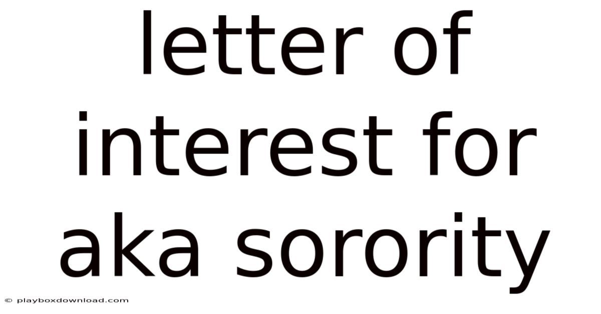 Letter Of Interest For Aka Sorority