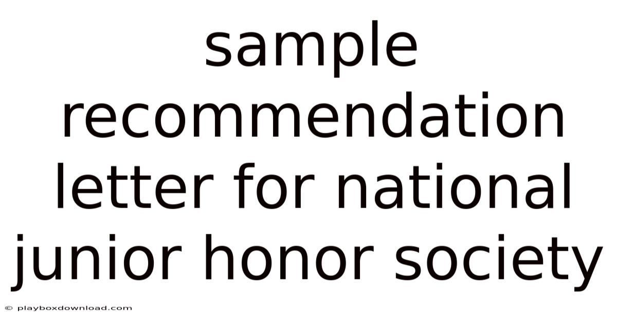 Sample Recommendation Letter For National Junior Honor Society