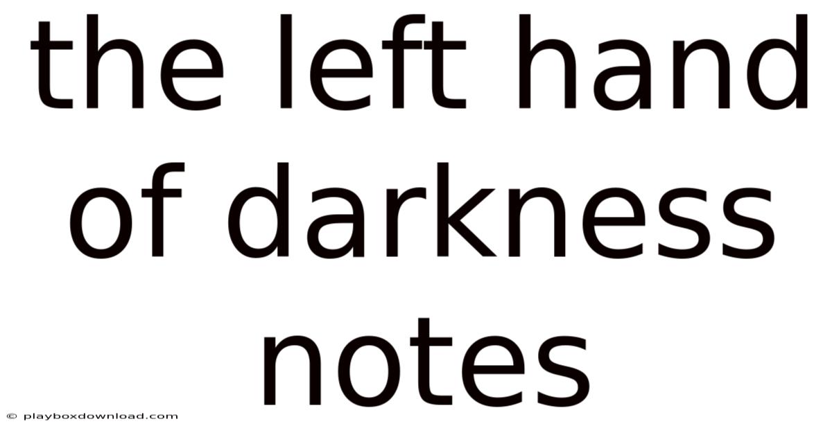 The Left Hand Of Darkness Notes