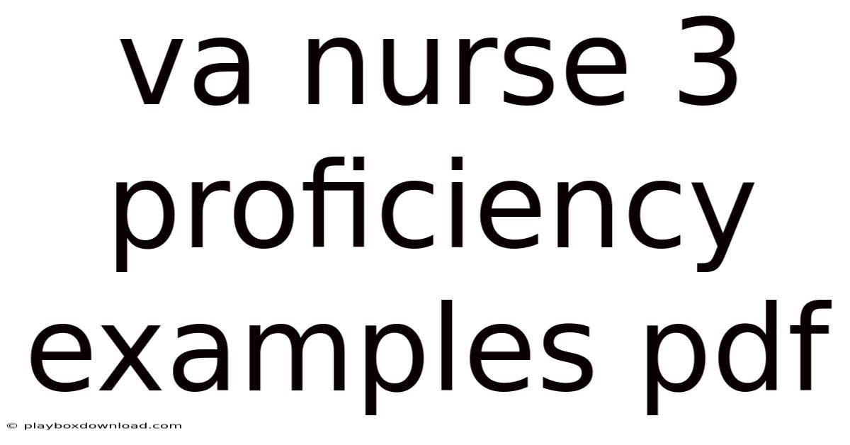 Va Nurse 3 Proficiency Examples Pdf