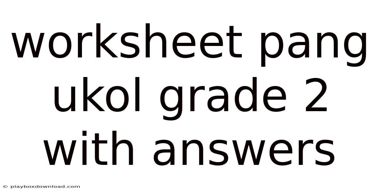 Worksheet Pang Ukol Grade 2 With Answers